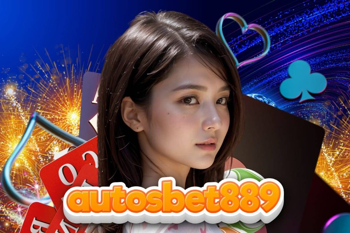 สล็อต autosbet889